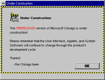 File:Win95Build58s ConstructionWarning.png